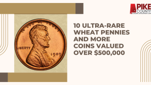 10 Ultra-Rare Wheat Pennies and More Coins Valued Over $500,000