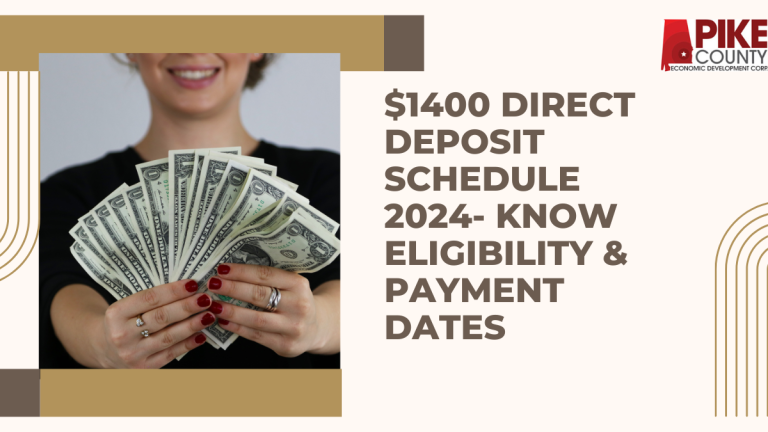 $1400 Direct Deposit Schedule 2024- Know Eligibility & Payment Dates