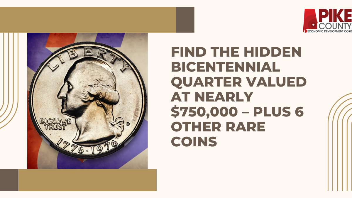 Find The Hidden Bicentennial Quarter Valued at Nearly $750,000 – Plus 6 Other Rare Coins