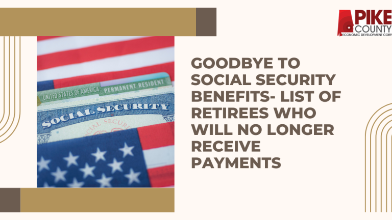 Goodbye to Social Security Benefits- List of Retirees Who Will No Longer Receive Payments