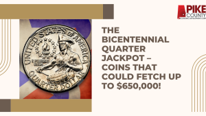 The Bicentennial Quarter Jackpot – Coins That Could Fetch Up to $650,000!