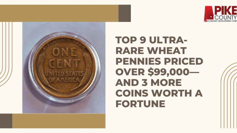 Top 9 Ultra-Rare Wheat Pennies Priced Over $99,000—And 3 More Coins Worth a Fortune